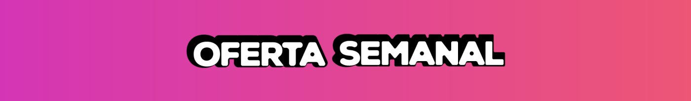 Banner Oferta Semanal