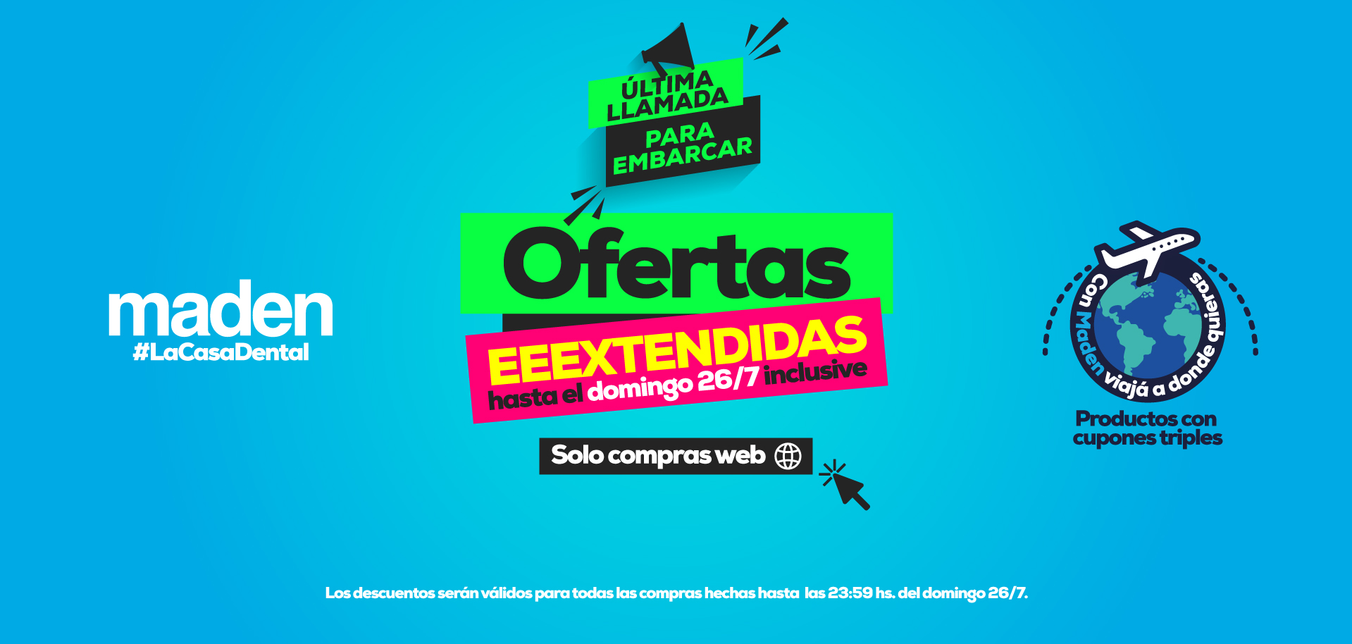 Ofertas extendidas julio 2026